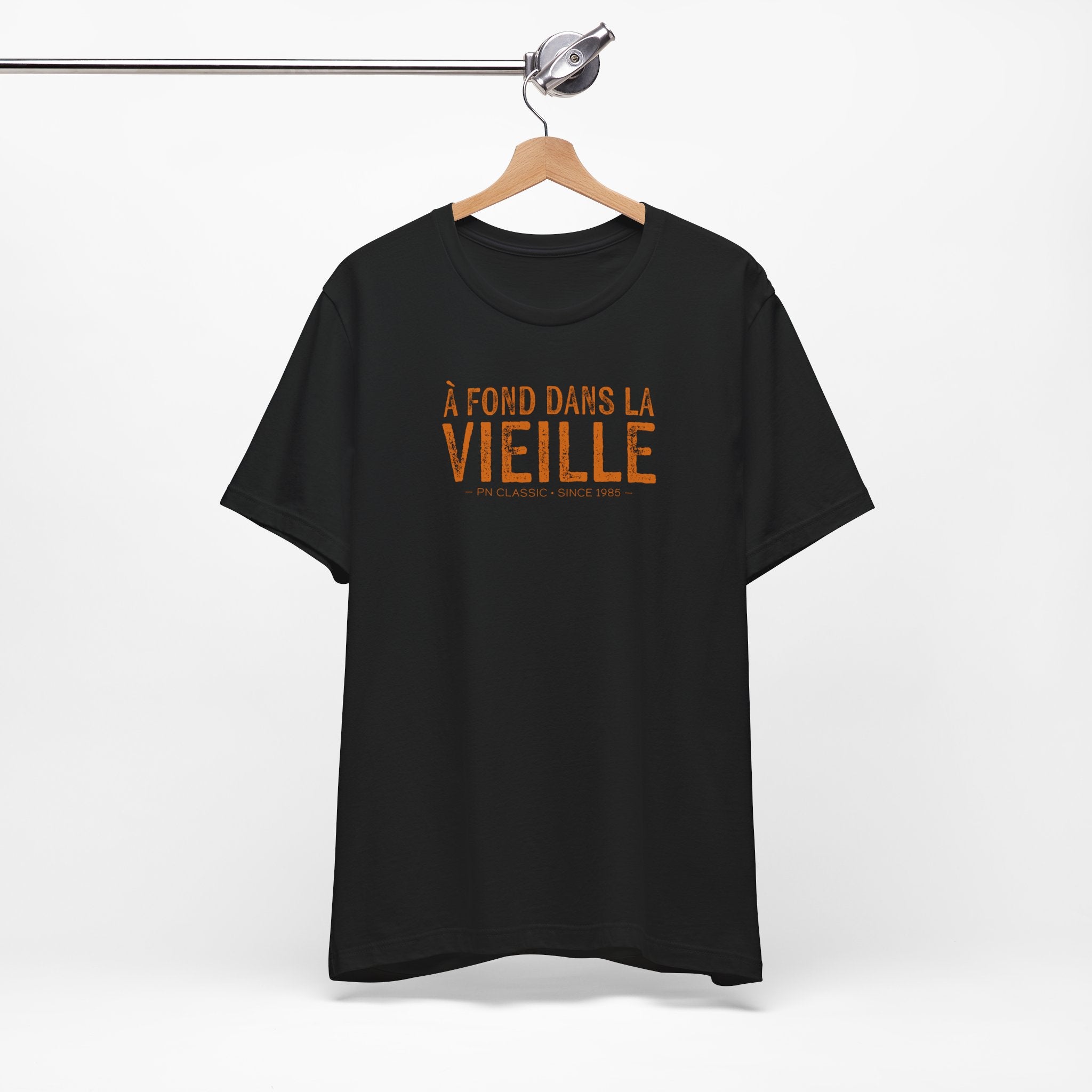 T-shirt « À FOND DANS LA VIEILLE »
