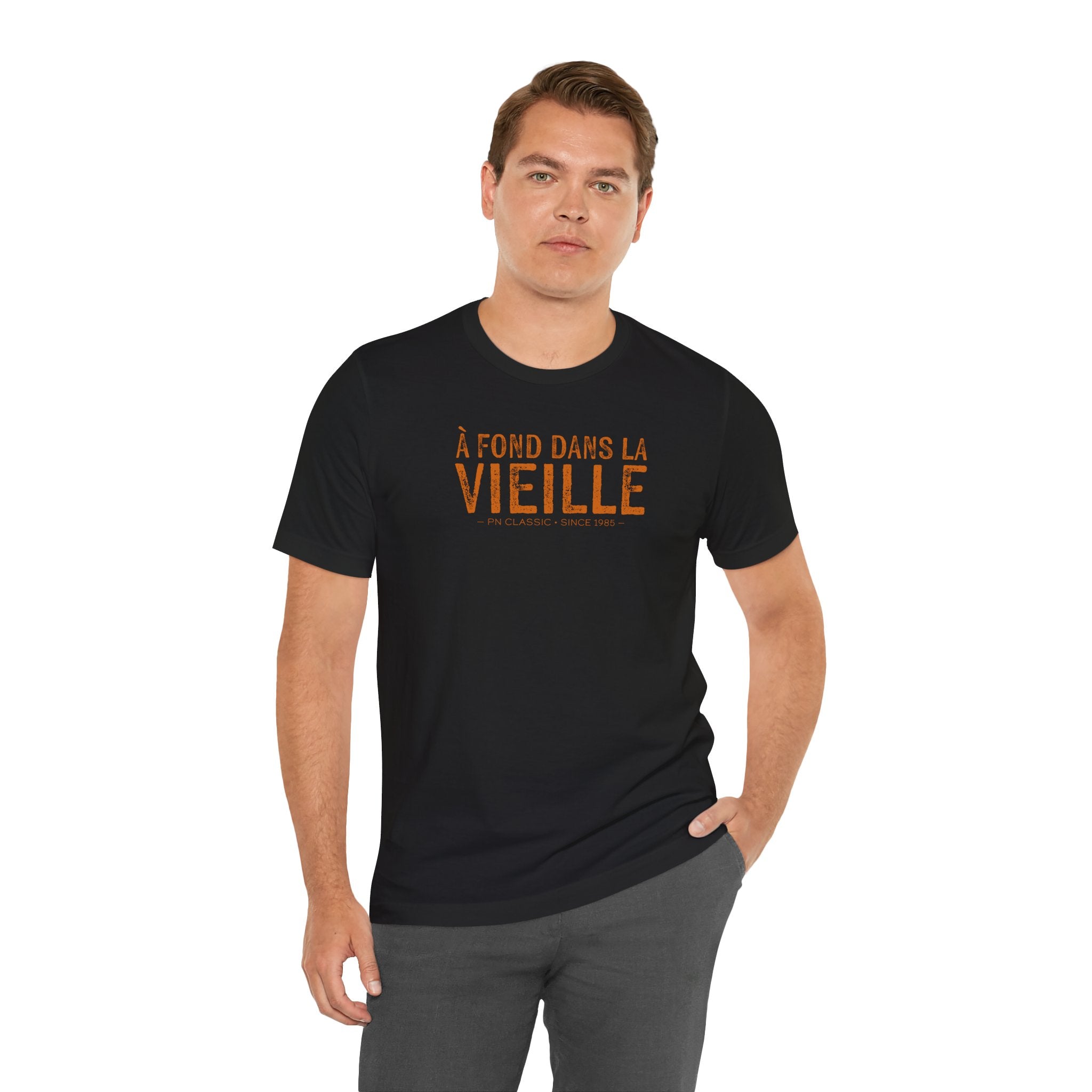 T-shirt « À FOND DANS LA VIEILLE »